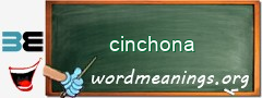 WordMeaning blackboard for cinchona